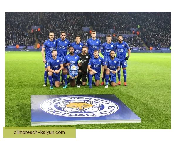 英超莱斯特城状态回暖，近期表现稳健引发关注